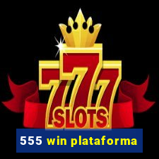 555 win plataforma